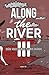 Along the River III: Dark Voices from the Rio Grande