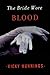 The Bride Wore Blood by Vicky Hunnings