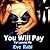 You Will Pay - For Leaving Me
