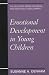 Emotional Development in Yo...