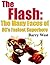 The Flash: The Many Faces of DC's Fastest Superhero