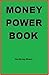 Money Power Book: Short - Simple Powerful Results - POWER BOOK SERIES -