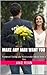 Make Any Man Want You - Foolproof Dating & Relationship Advic... by Jake Ryan