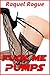 Fuck Me Pumps (FMP Series Book 1)