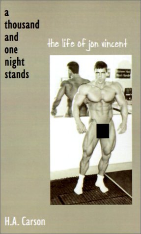 A Thousand and One Night Stands: The Life of Jon Vincent (Paperback)