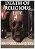 Death of Religious Life - Fr. Tony Flannery: Forbidden Religion (Tony Flannery Series)