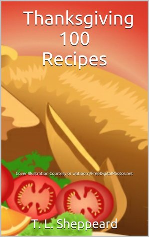 Thanksgiving 100 Recipes (Two Black Cats Present)