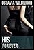 His Forever (His, #3)
