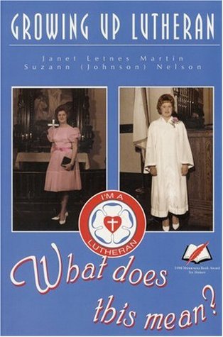 Growing Up Lutheran: What Does This Mean? (Paperback)