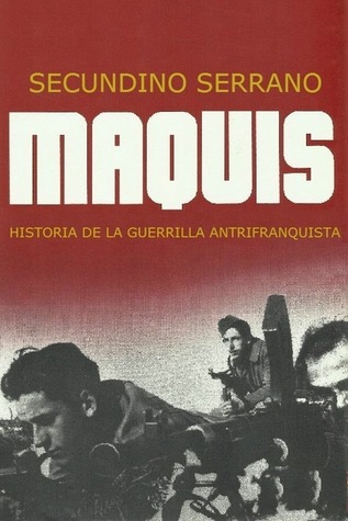 Maquis: historia de la guerrilla antifranquista (Hardcover)