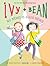 No News Is Good News (Ivy and Bean, #8)