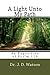 A Light Unto My Path by J.D. Watson