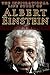 Albert Einstein - The Inspirational Life Story of Albert Eins... by Gregory Watson