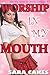 Worship in my Mouth (Purity Goes to Bible College Book 1)