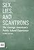 Sex, Lies, and Scantrons: The Average American's Public School Experience