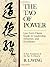 The Tao of Power by Lao Tzu The Tao of Power by Lao Tzu