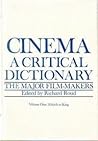 Cinema: A Critical Dictionary (2 volume set)