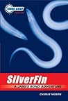 SilverFin by Charlie Higson SilverFin by Charlie Higson