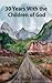 30 Years With the Children of God by David James