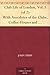 Club Life of London, Vol. I (of 2) With Anecdotes of the Clubs, Coffee-Houses and Taverns of the Metropolis During the 17th, 18th, and 19th Centuries