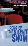 Song of the Silent Snow