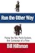 Run the Other Way: Fixing t...