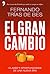 El gran cambio: Claves y op...