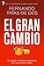 El gran cambio: Claves y oportunidades de una nueva era
