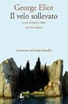 Il velo sollevato by George Eliot