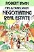 Tips and Traps When Negotiating Real Estate by Robert  Irwin