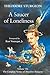 A Saucer of Loneliness: Complete Stories of Theodore Sturgeon 7