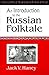 An Introduction to the Russian Folktale