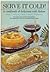 Serve it cold!: A cookbook of delicious cold dishes,