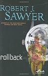 Rollback by Robert J. Sawyer
