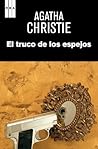 El truco de los espejos by Agatha Christie