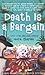 Death is a Bargain (Senior ...