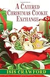 A Catered Christmas Cookie Exchange