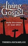 Daily Devotions for Lent 2014 (Living Gospel)