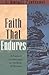 Faith That Endures: A Practical Commentary on the Book of Hebrews