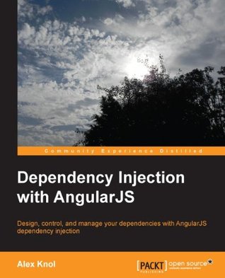 Dependency Injection with AngularJS (Kindle Edition)
