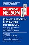 The Compact Nelson Japanese-English Character Dictionary