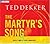 The Martyr's Song by Ted Dekker