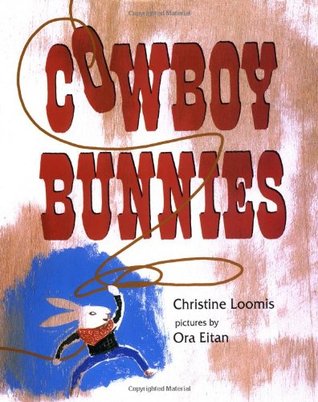 Cowboy Bunnies (Hardcover)