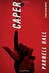 Caper (Stanley Hastings #17) Caper (Stanley Hastings #17)