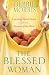 The Blessed Woman by Debbie Morris The Blessed Woman by Debbie Morris
