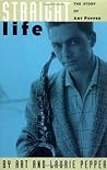 Straight Life by Art Pepper