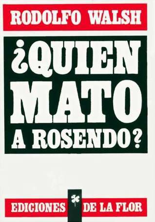 ¿Quién mató a Rosendo?
