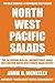 Top 30 Delicious, Most-Recommended, Popular, Healthy And Easy to Understand Pacific Northwest Salad Recipes