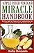 Apple Cider Vinegar Miracle Handbook: The Ultimate Health Guide to Silky Hair, Weight Loss, and Glowing Skin! How to Use Apple Cider Vinegar to Prevent Candida, Allergies, Acne, Acid and MORE..