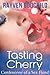 Confessions of a Sex Fiend: Tasting Cherry (Confessions, #1)
